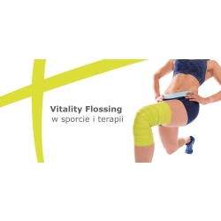 Vitality Flossing w sporcie i terapii- Tarnowskie Góry